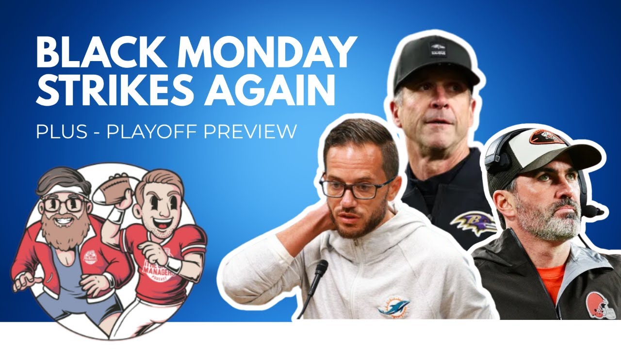 The Game Managers: CFP Semifinals, NFL Playoffs, and Black Monday!