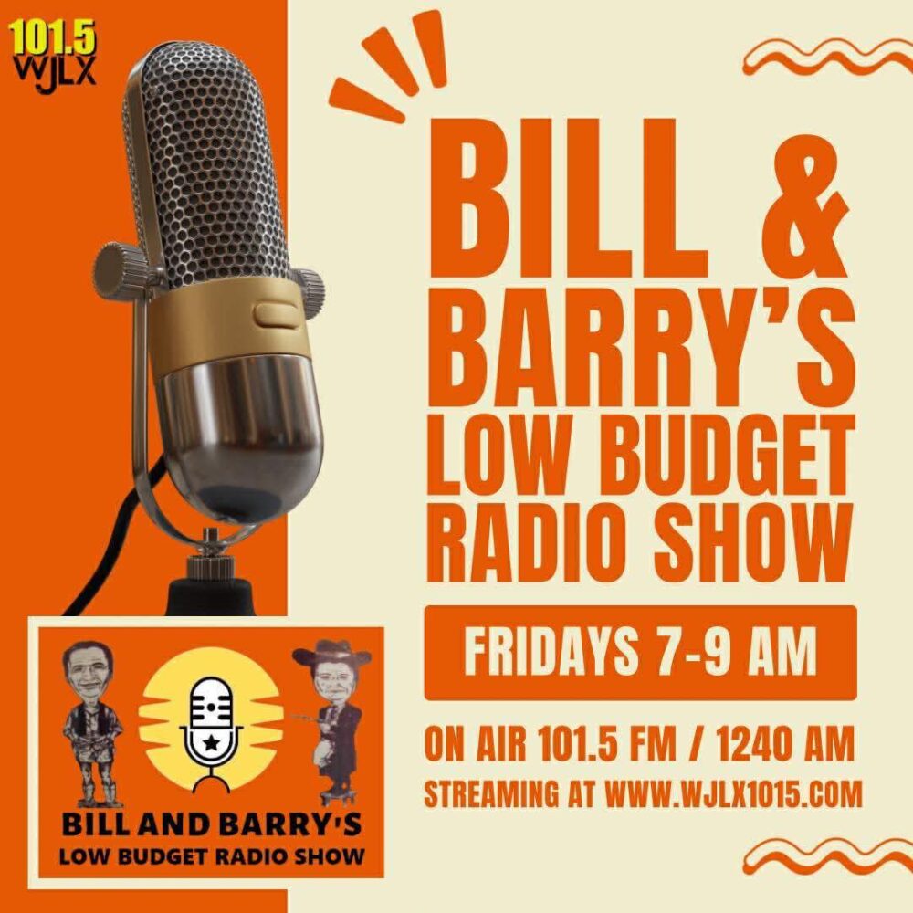 Bill & Barry’s Low Budget Radio Show