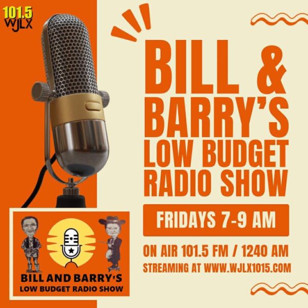Bill & Barry’s Low Budget Radio Show Bill & Barry’s Low Budget Radio Show